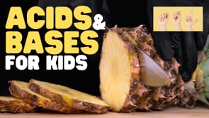 ASL Acids and Bases for Kids