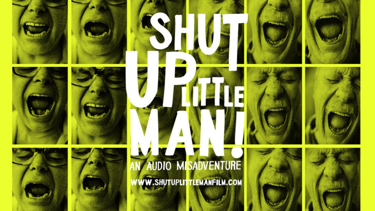 SHUT UP LITTLE MAN! AN AUDIO MISADVENTURE - OFFICIAL TRAILER