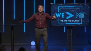 We > Me - Part 9 "We Are The Church"