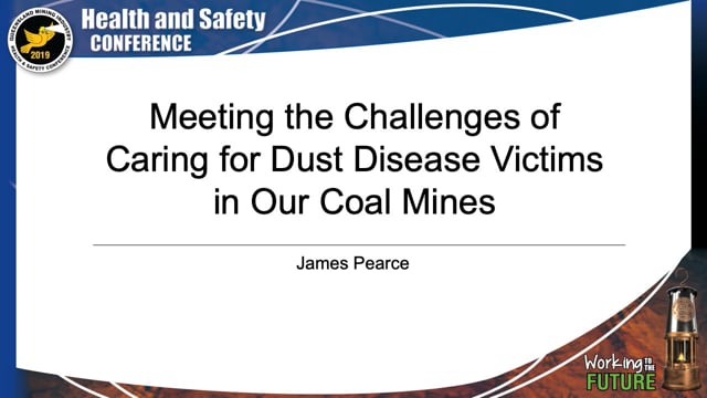 Pearce - Meeting the Challenges of Caring for Dust Disease Victims in Our Coal Mines