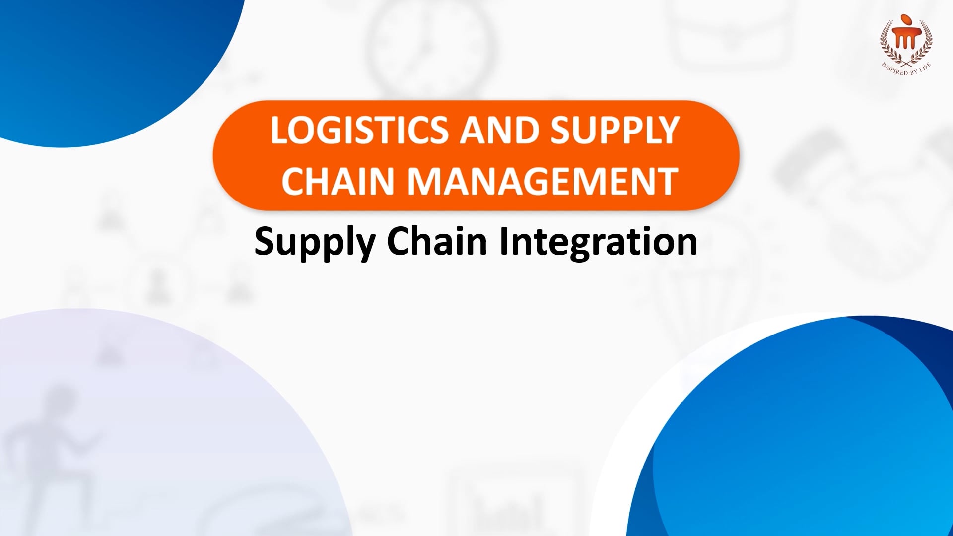 S3_MBA_Logistics And Supply Chain Management_3.2_Supply Chain ...