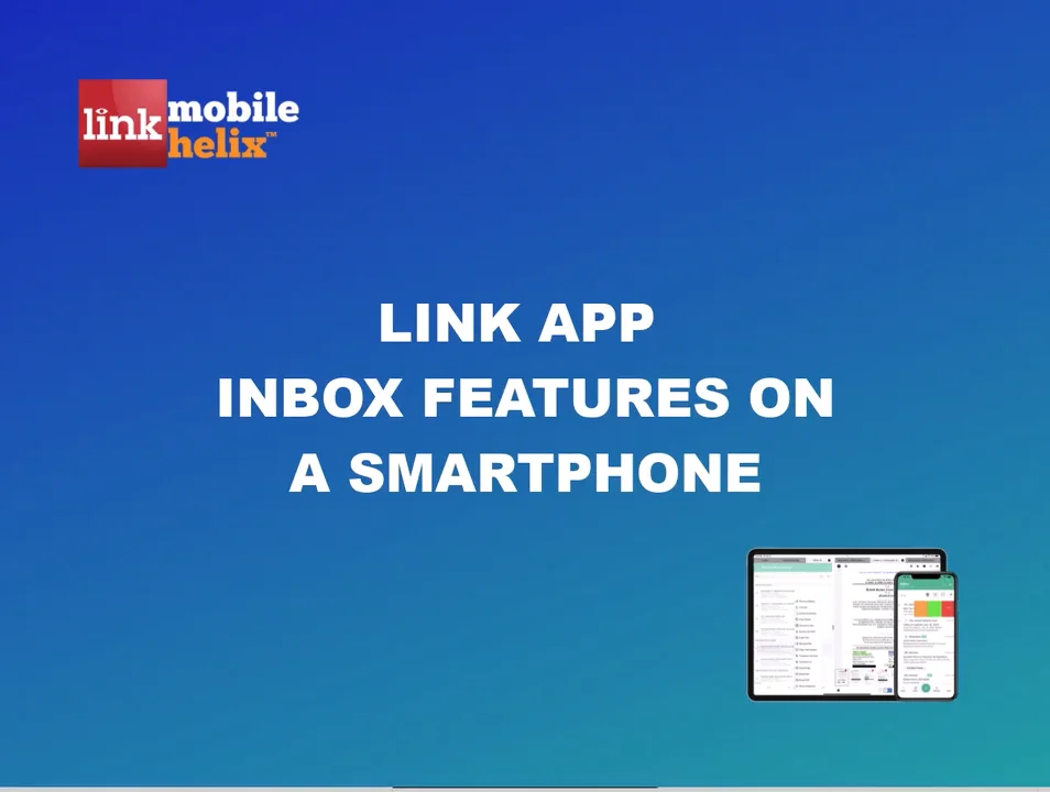 LINK App - iManage® How-to Videos & Tips - 1:27 LINK: Inbox Features on ...