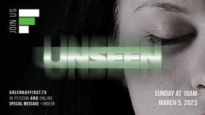 Special Message: "Unseen" by Kyla Miller