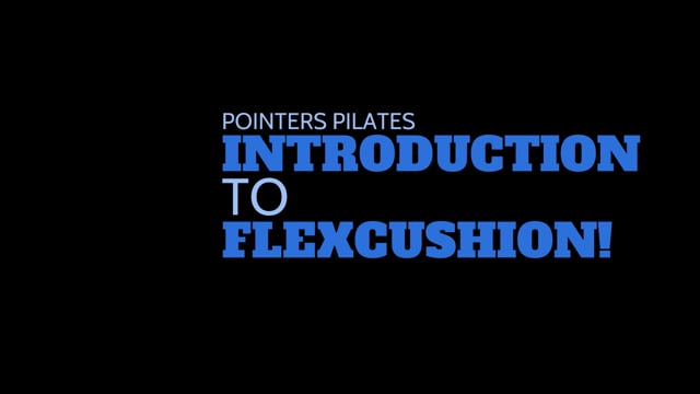 Introduction To Flexcushion
