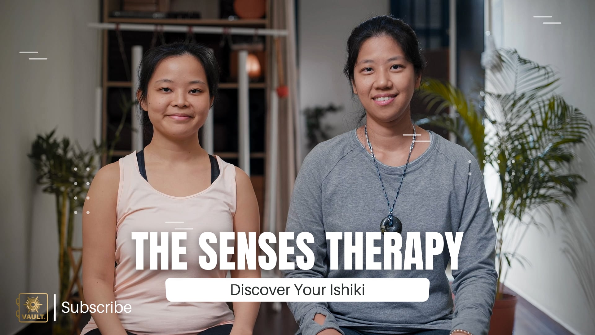 The Senses Therapy | Discover Your Ishiki | Vault