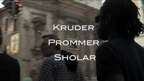 Kruder, Prommer, Sholar @ work