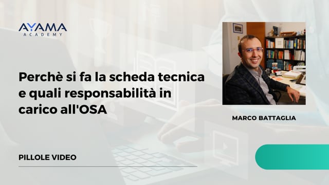 Perché si fa la Scheda Tecnica e quali responsabilità in carico all'OSA