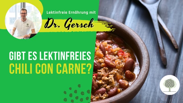 Lektinfreies Chilli Con Carne '" geht das?