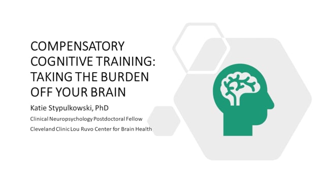 Compensatory Cognitive Training: Taking the Burden Off of your Brain