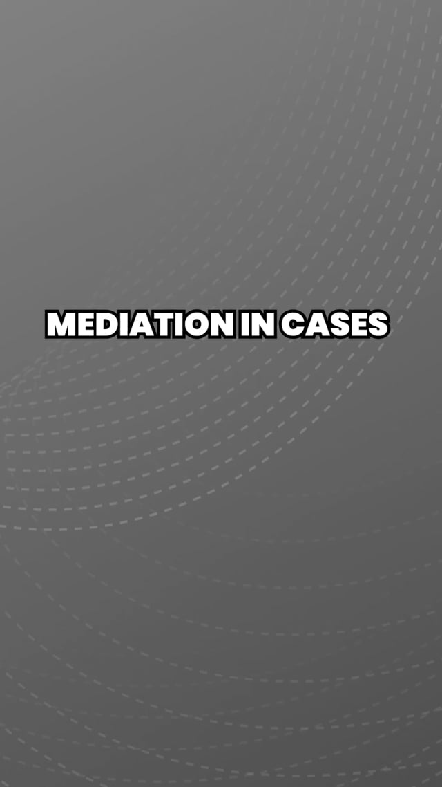 Mediation in Cases