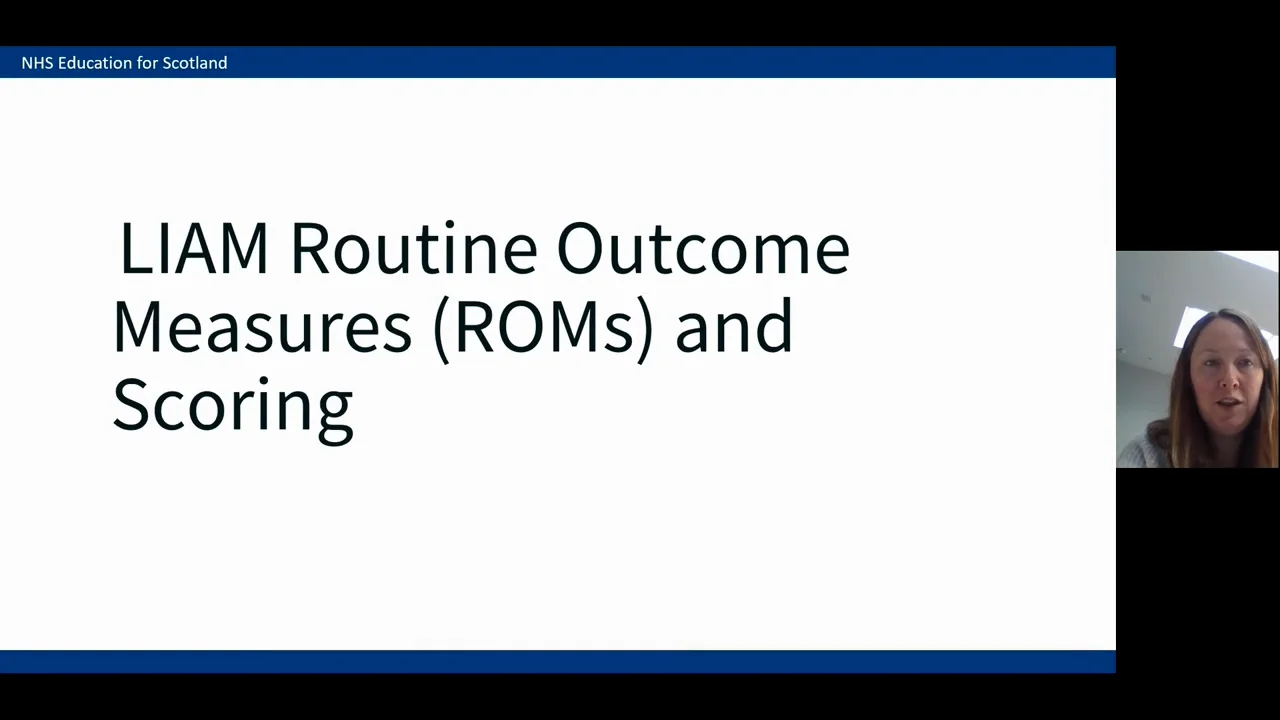 LIAM - Routine Outcome Measures (ROMS) and Scoring.mp4 on Vimeo