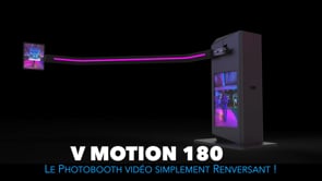 Nouvelle animation photo : Le V-Motion 180°