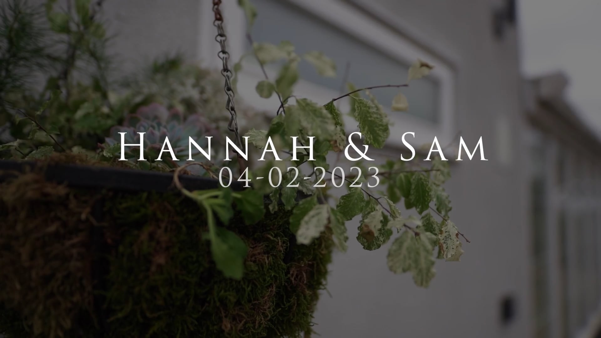 Hannah & Sam highlights