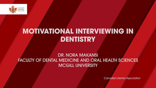 Motivational Interviewing in Dentistry - Dr. Nora Makansi.mp4