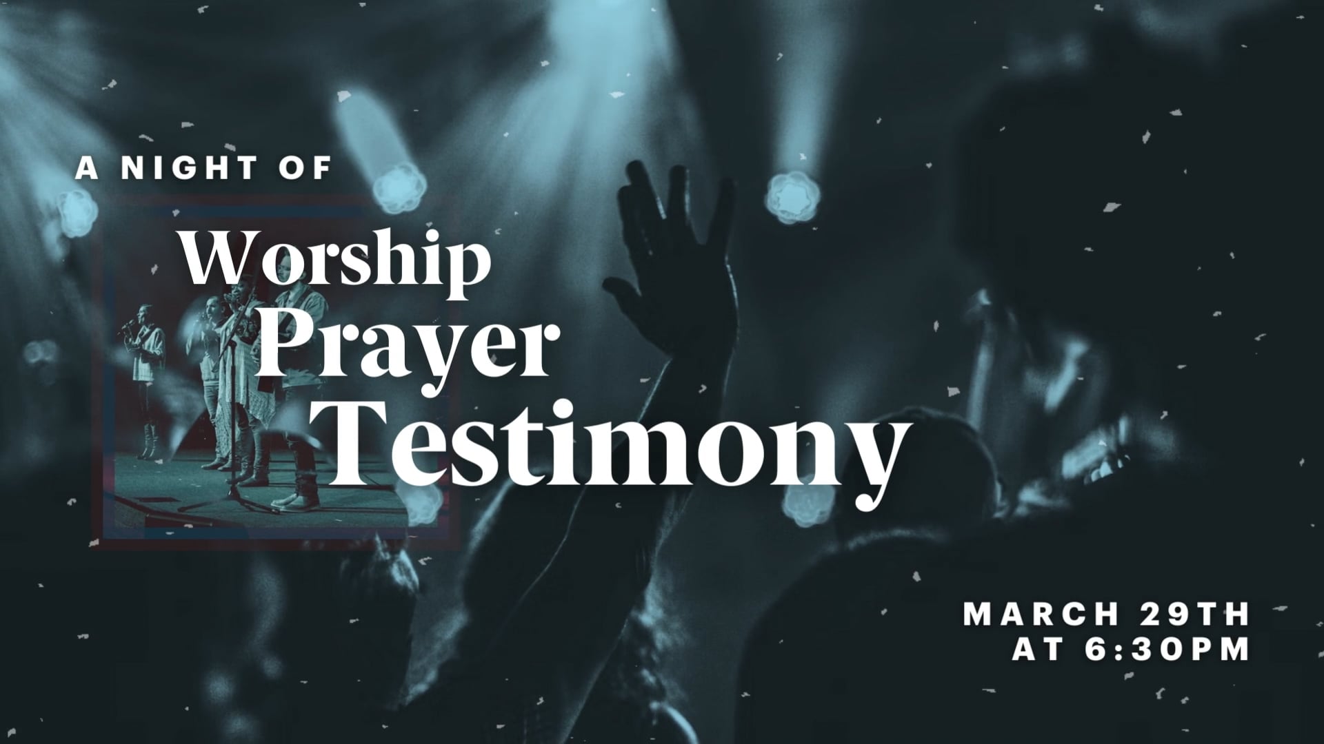 Night Of Worship, Praise, and Testimony! on Vimeo