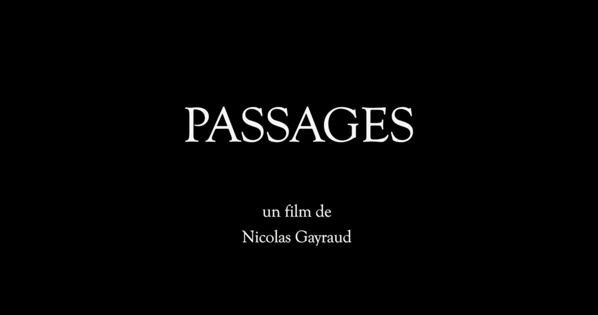 Watch PASSAGES Online Vimeo On Demand on Vimeo