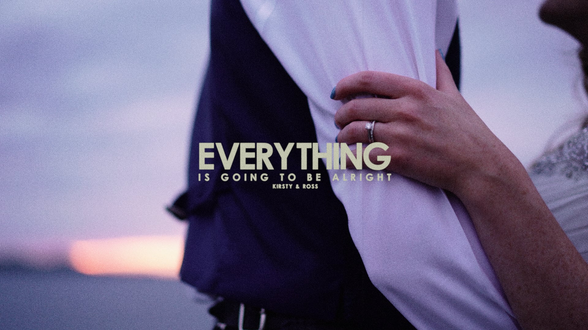 Everything is Going to Be Alright