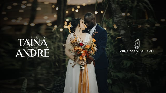 WeddingFilm • T&A
- Villa Mandacaru
