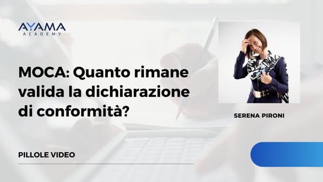 MOCA: Quanto rimane valida la dichiarazione di conformità?