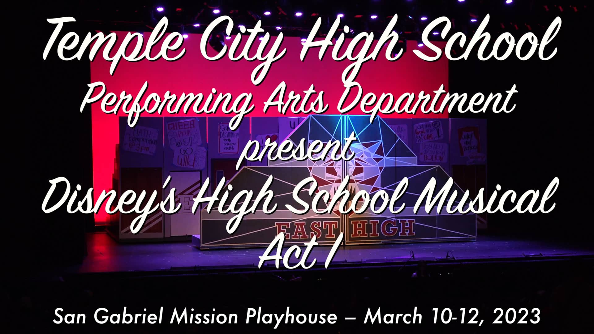 March 9, 2023 Temple City High School Performing Arts present Disney