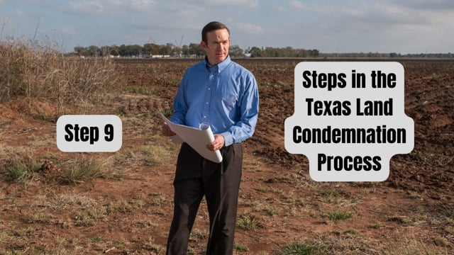 Step 9 - Texas Land Condemnation Process Timeline