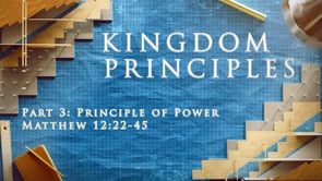 Kingdom Principles Part 3: Paul Walker