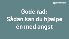 Syv gode råd om angst