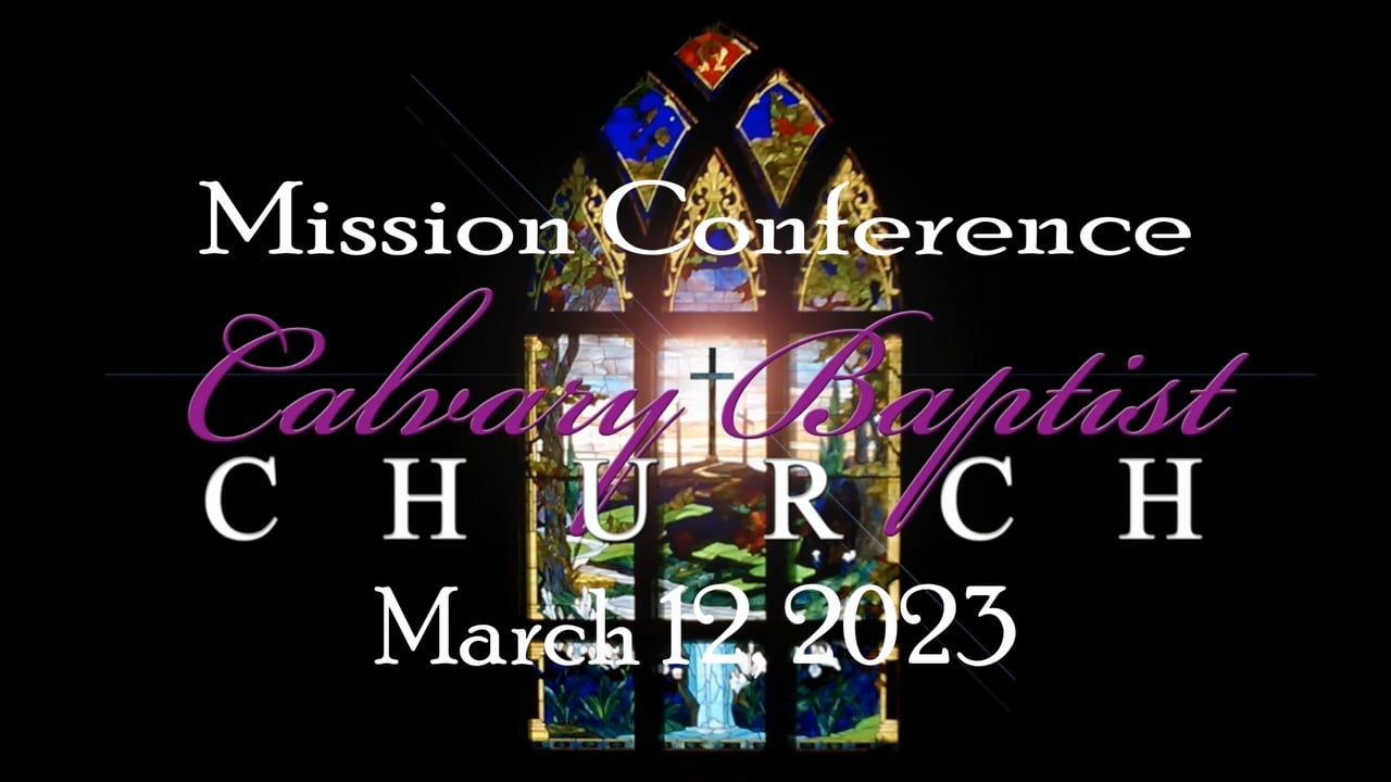 Mission Conference Sunday 2023.mp4