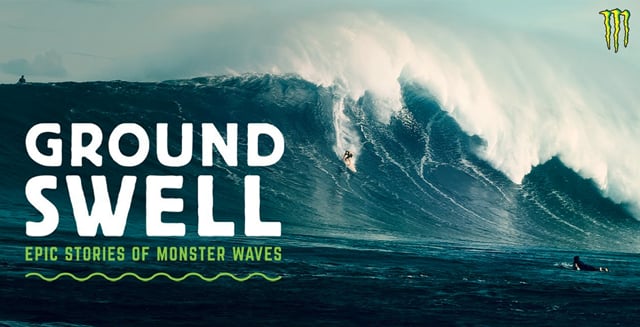TRAILER - 2021 Ground Swell - Epic Stories of Monster Waves