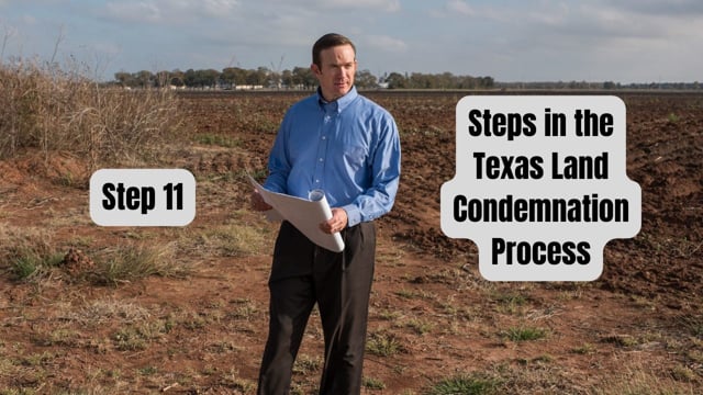 Step 11 - Texas Land Condemnation Process Timeline
