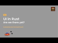 UI in Rust: Are we there yet? Building "literally everything" in Rust (frontend + backend)