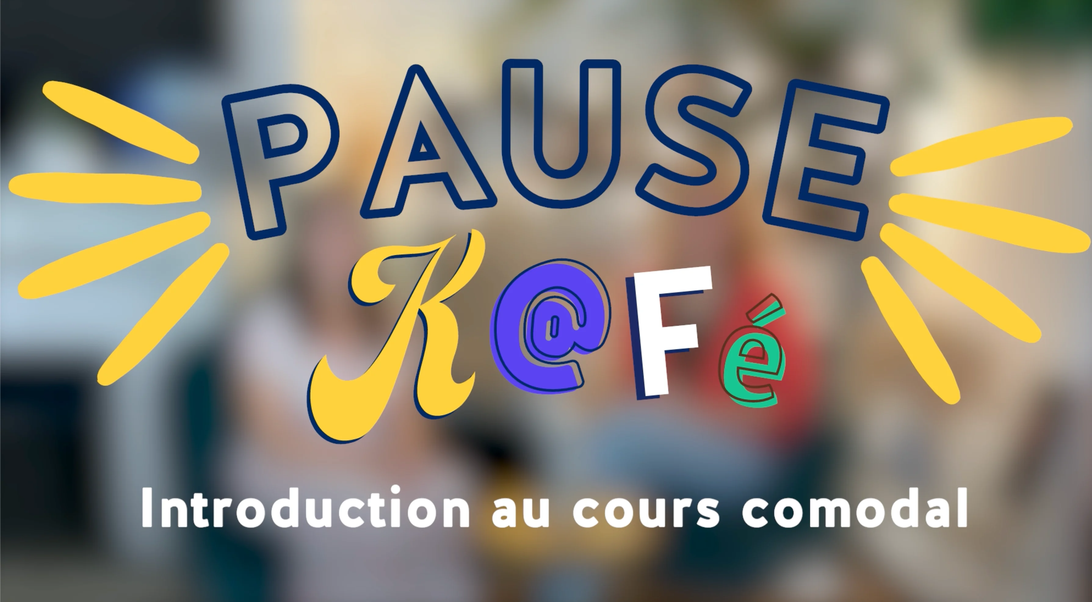 Pause K@FÉ : Former en cours comodal on Vimeo