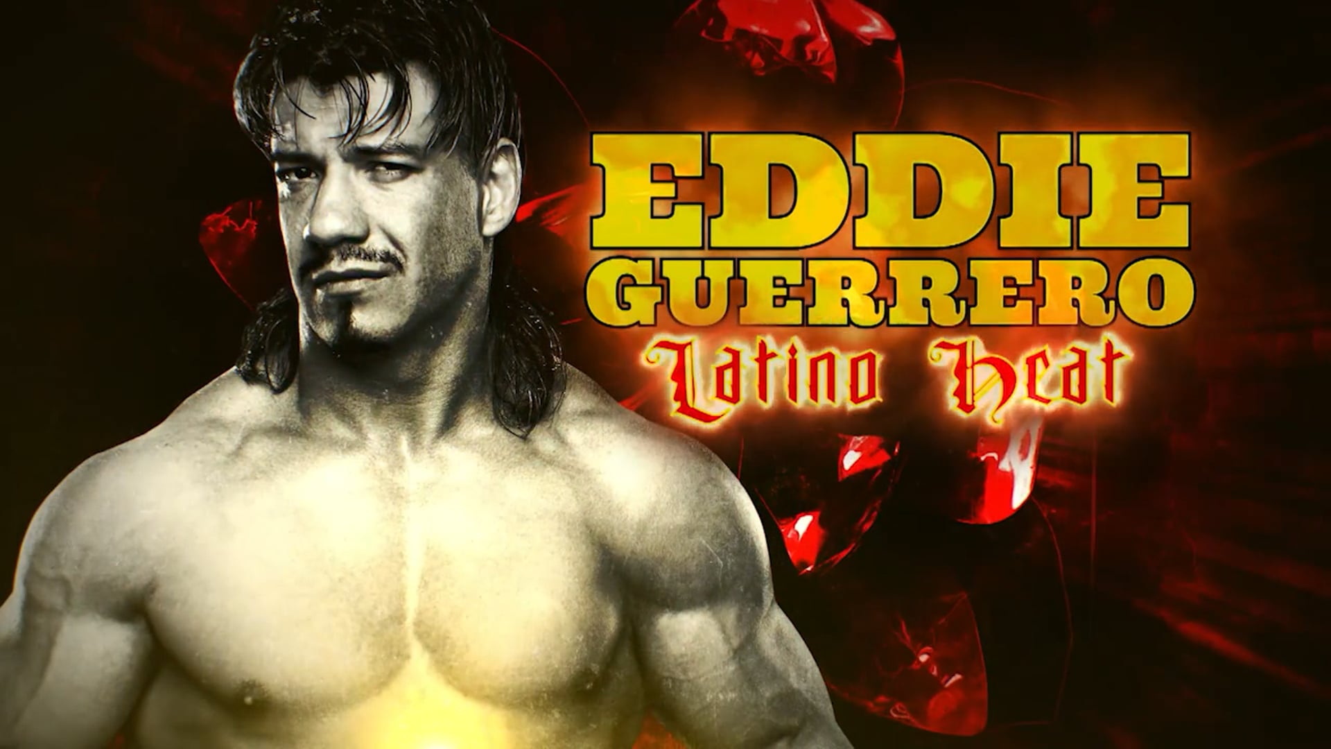A&E Biography WWE Legends: "EDDIE GUERRERO"