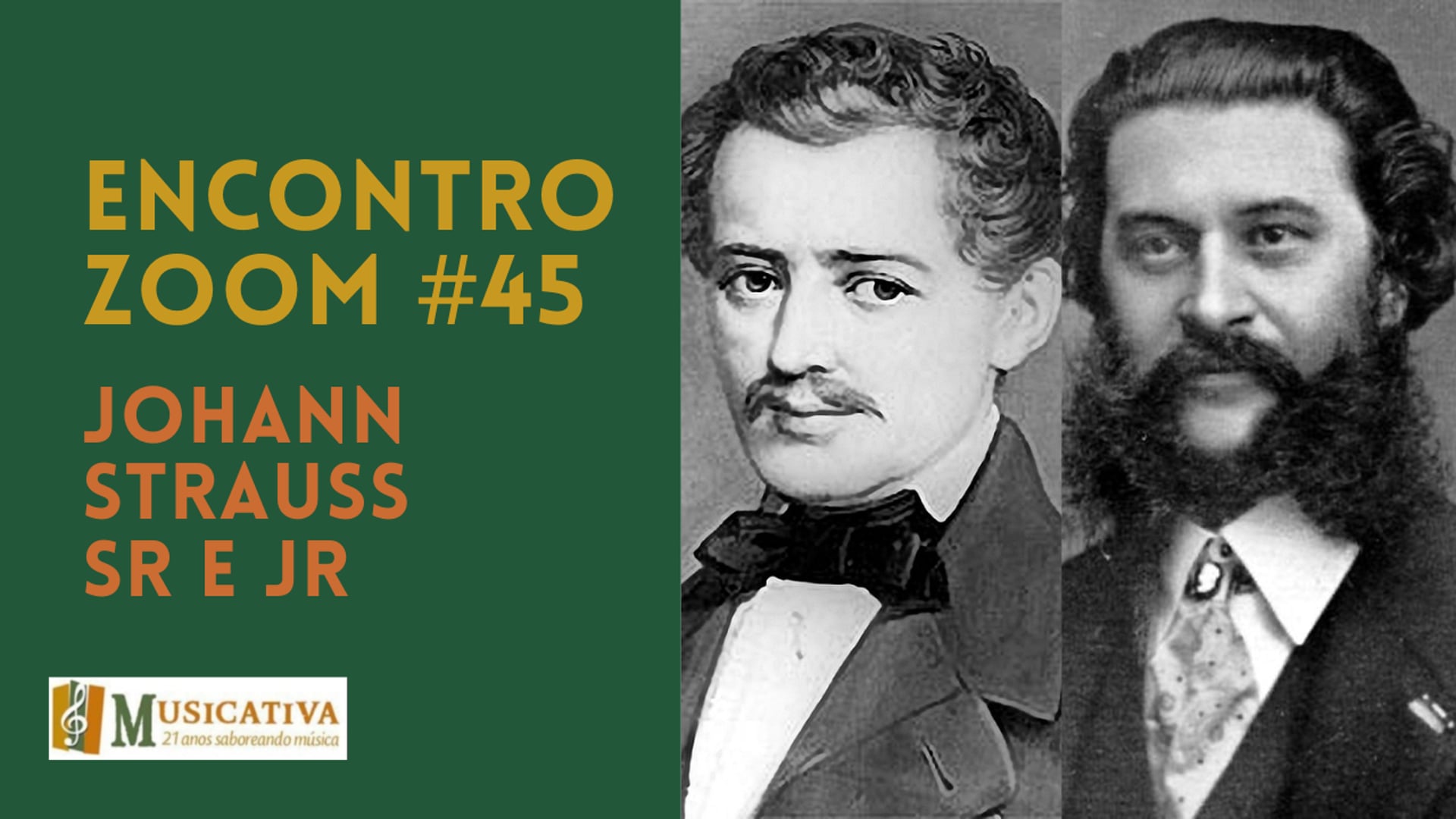 Encontro Zoom #45: Johann Strauss Sr e Jr, dois gênios
