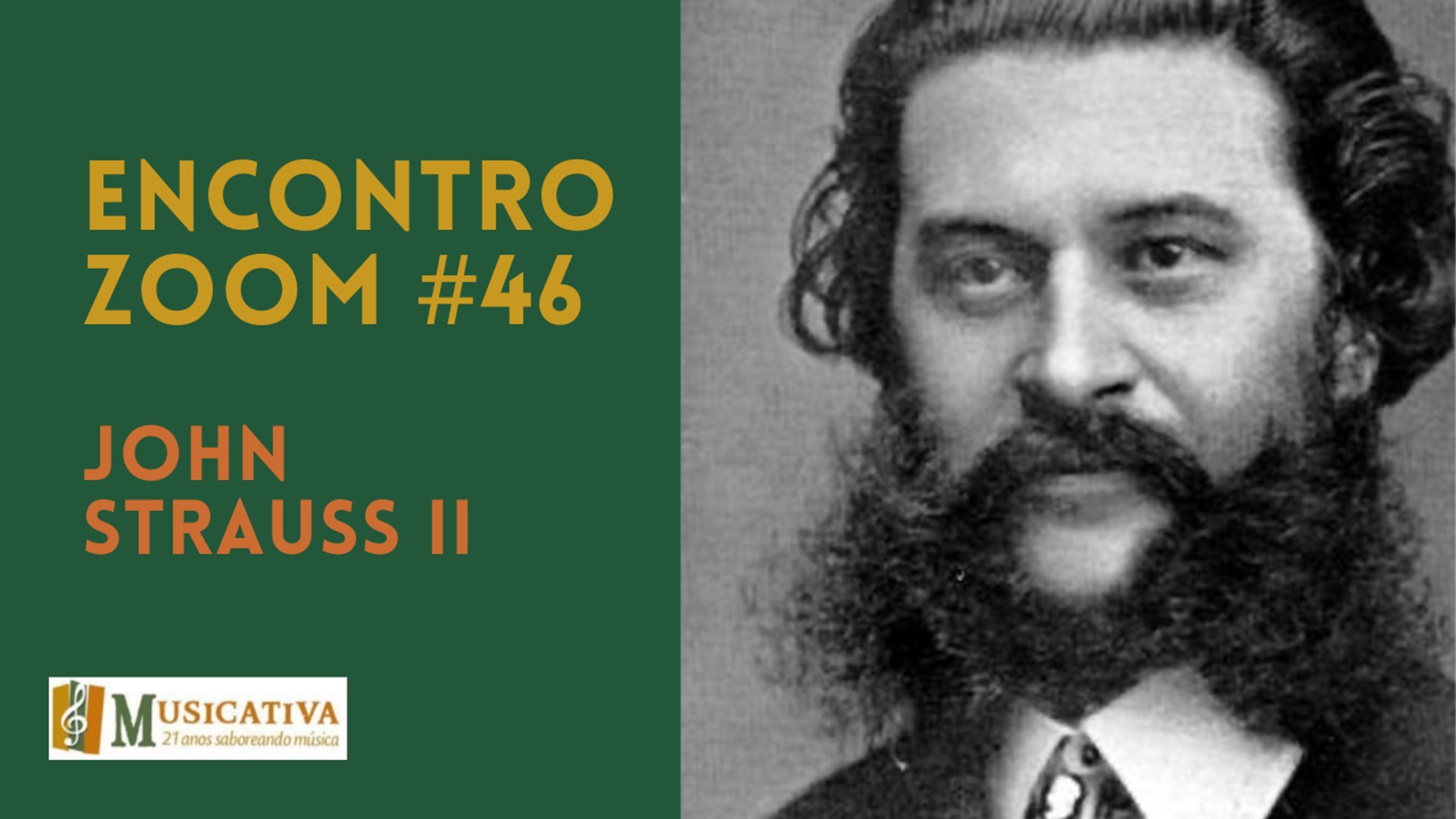Encontro Zoom #46: Johann Strauss II, mais que o rei da valsa