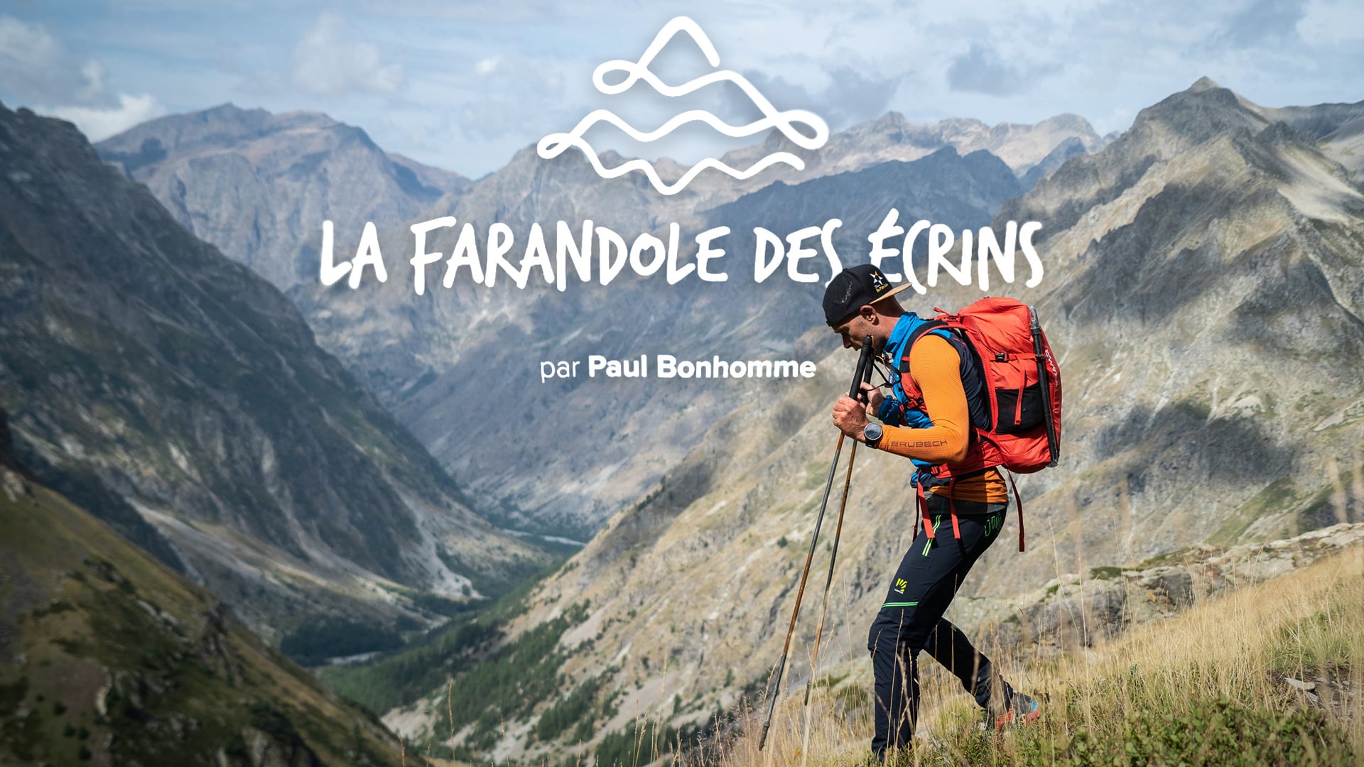 LA FARANDOLE DES ÉCRINS par Paul Bonhomme - Le film