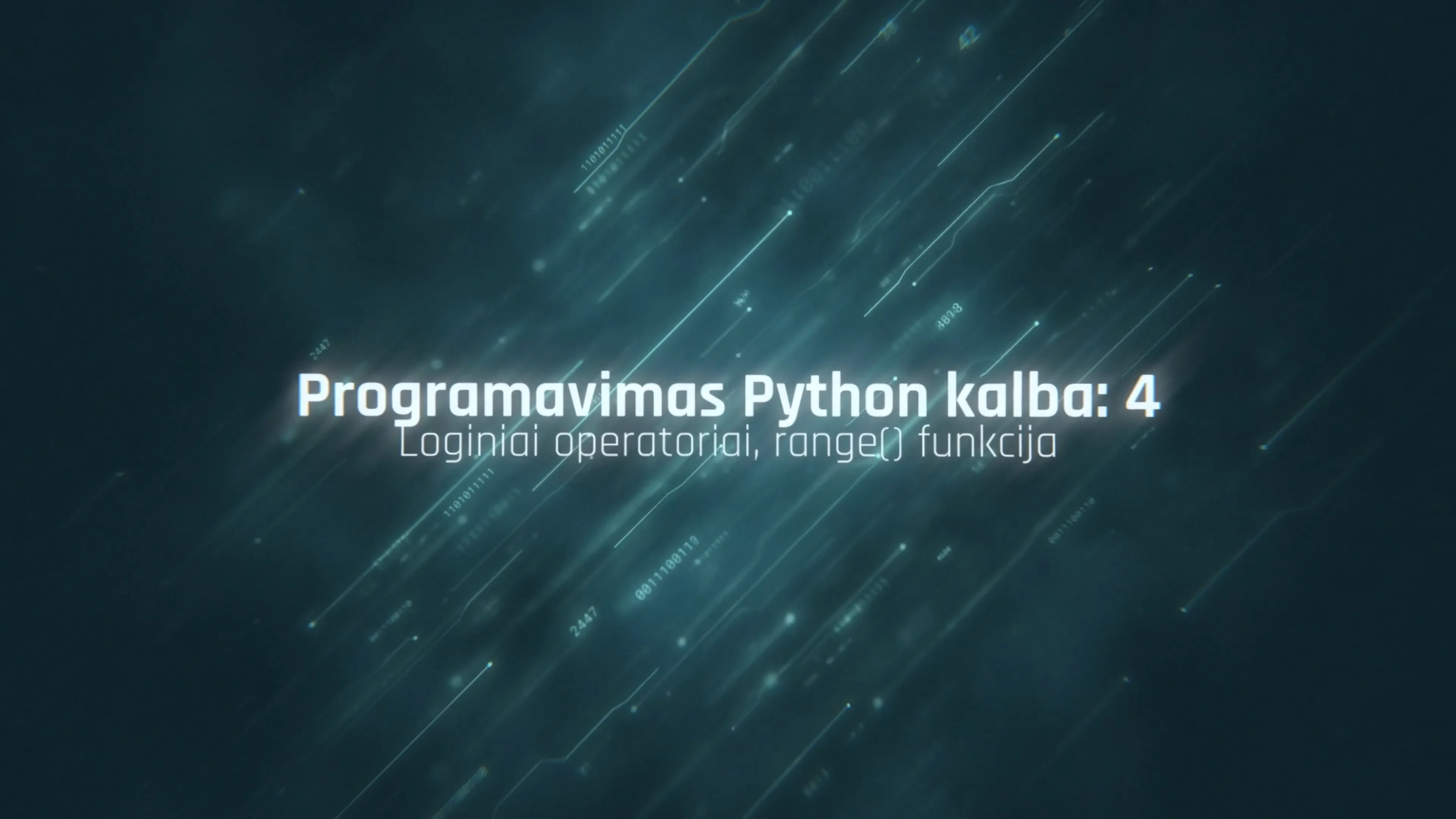 Programavimas Python kalba: 4 užsiėmimas on Vimeo