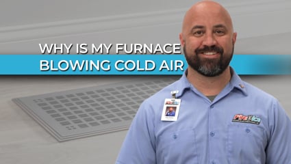 Reasons Why Your Furnace Is Blowing Cold Air