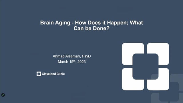 Brain Aging – How Does it Happen; What Can be Done?