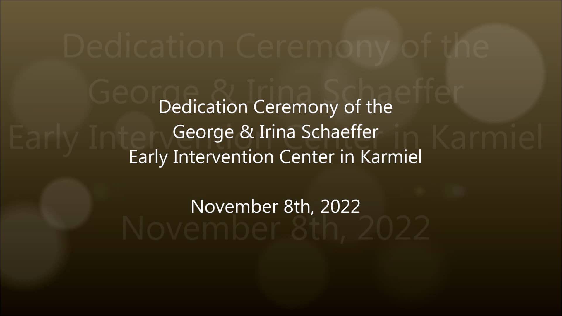 Israel Elwyn Karmiel Early Intervention Center Dedication, November