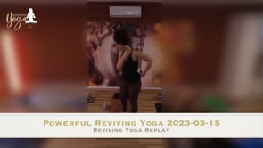 Powerful Reviving Yoga 2023-03-15