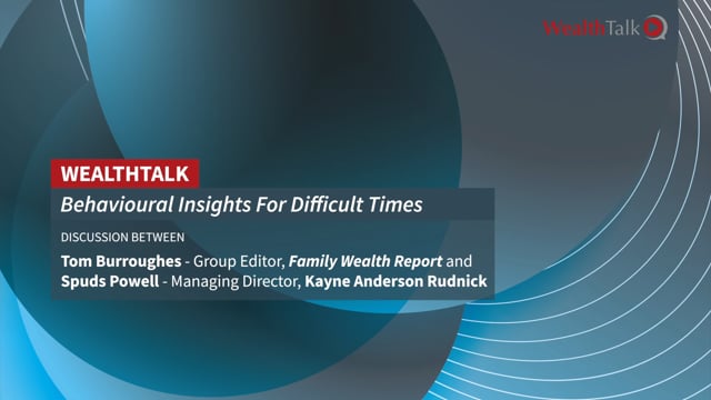 WealthTalk: Behavioral Insights For Difficult Times  placholder image