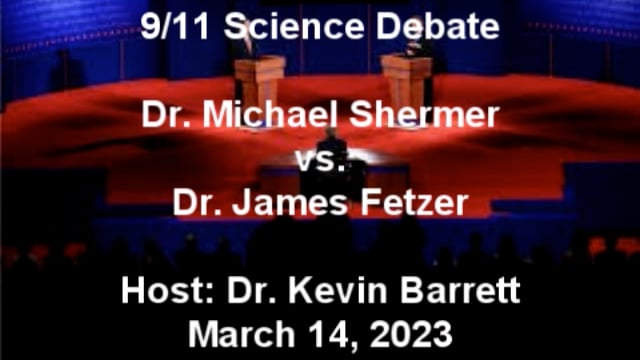 9/11 Debate 2023 Shermer v Fetzer
