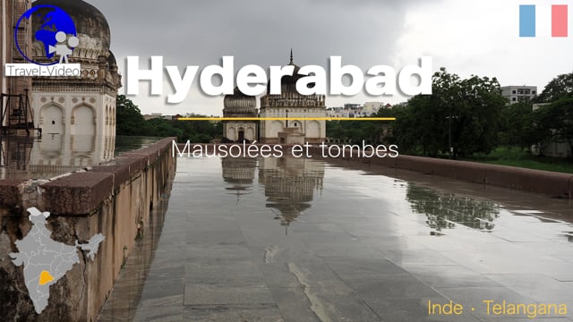 Hyderabad, mausolées et tombes remarquables • Inde, Telangana.mp4