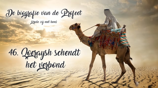 46. Qoeraysh schendt het verbond