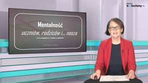 Mentalność uczniów, rodziców i nasza - katechetów