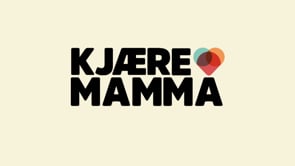 KJÆRE MAMA (2015 - 2017)