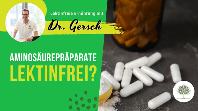 Haben Aminosäurepräparate Lektine? 