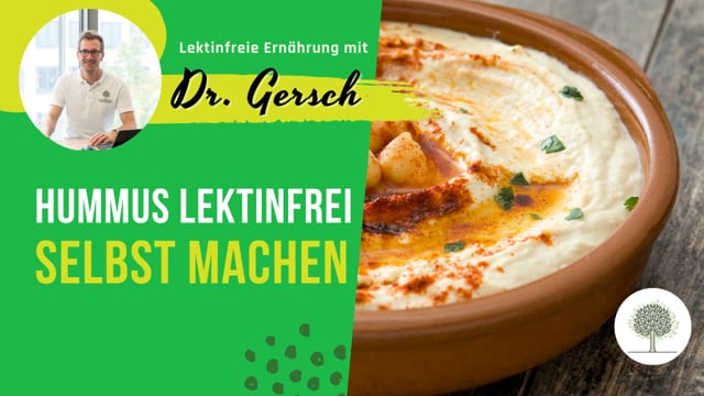 Wie bereite ich selbst Hummus lektinfrei zu?