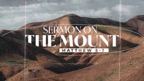 Ask, and It Will Be Given | Sermon on the Mount | Week 12